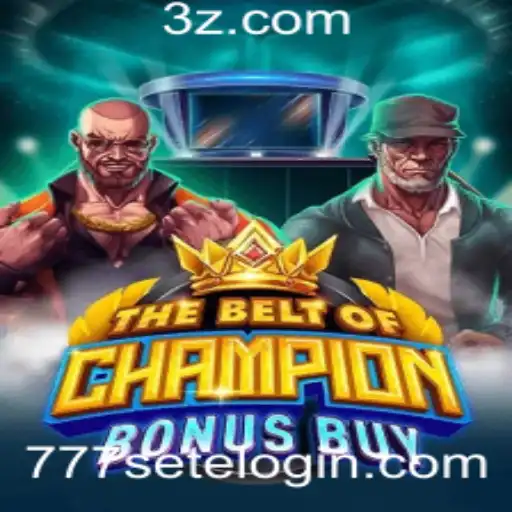 Explorando o Mundo do Jogo 'TheBeltOfChampionBonusBuy' e a Experiência '777sete login'